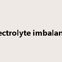 electrolyte imbalance是什么意思