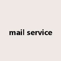 mail service是什么意思