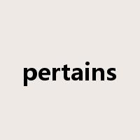 pertains是什么意思