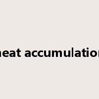 heat accumulation是什么意思