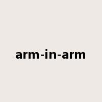arm-in-arm是什么意思