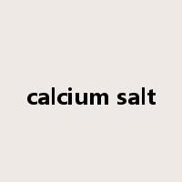 calcium salt是什么意思
