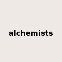 alchemists是什么意思