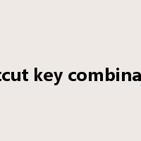 shortcut key combinations是什么意思