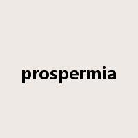 prospermia是什么意思