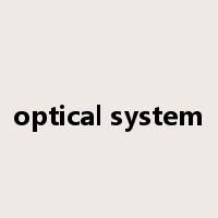 optical system是什么意思