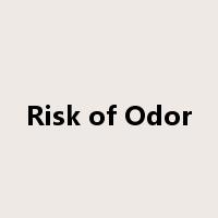 Risk of Odor是什么意思