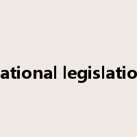 national legislation是什么意思