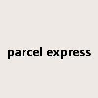 parcel express是什么意思