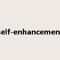 self-enhancement是什么意思