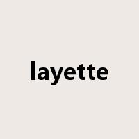 layette是什么意思