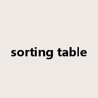 sorting table是什么意思