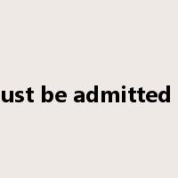 It must be admitted that是什么意思