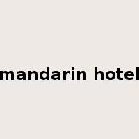 mandarin hotel是什么意思