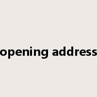 opening address是什么意思