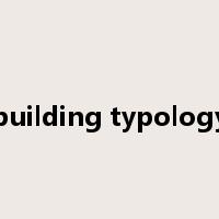 building typology是什么意思