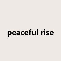 peaceful rise是什么意思
