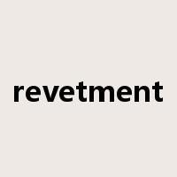 revetment是什么意思