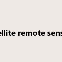 satellite remote sensing是什么意思