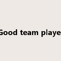 Good team player是什么意思