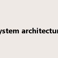 system architecture是什么意思