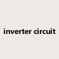 inverter circuit是什么意思