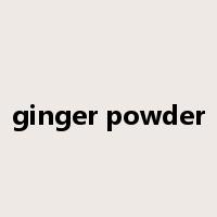 ginger powder是什么意思