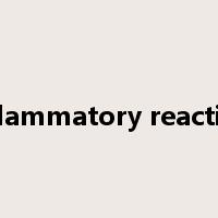inflammatory reaction是什么意思