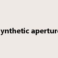 synthetic aperture是什么意思