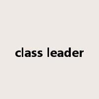 class leader是什么意思