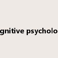 cognitive psychology是什么意思