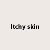 Itchy skin是什么意思