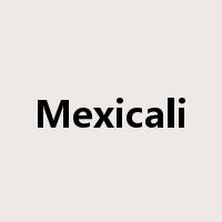 Mexicali是什么意思