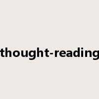 thought-reading是什么意思