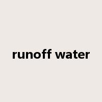 runoff water是什么意思
