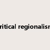 critical regionalism是什么意思