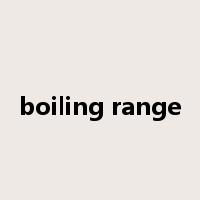 boiling range是什么意思