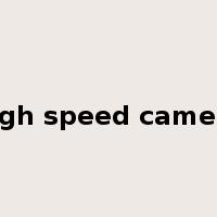 high speed camera是什么意思