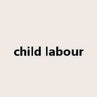 child labour是什么意思