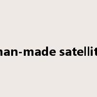 man-made satellite是什么意思