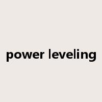 power leveling是什么意思