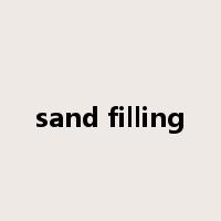 sand filling是什么意思