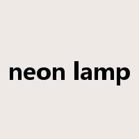 neon lamp是什么意思