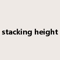 stacking height是什么意思