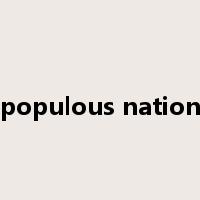 populous nation是什么意思