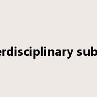 interdisciplinary subject是什么意思