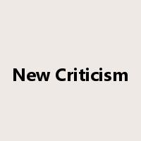 New Criticism是什么意思