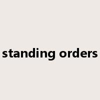 standing orders是什么意思