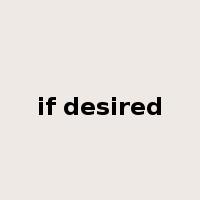 if desired是什么意思