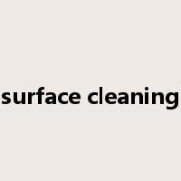 surface cleaning是什么意思
